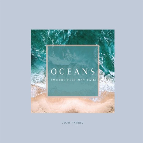 Oceans (Where Feet May Fail) (Acoustic Version) | Boomplay Music