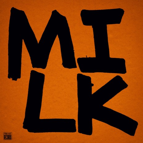Milk I | Boomplay Music