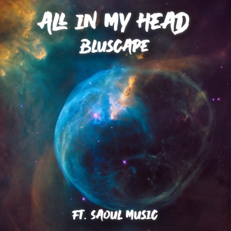All In My Head ft. SaoulMusic | Boomplay Music