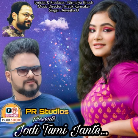 Jodi Tumi Jante ft. Anvesha D | Boomplay Music