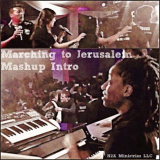 Marching to Jerusalem Mashup Intro