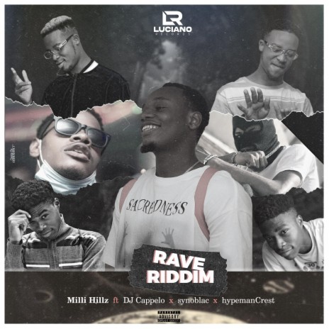 Rave Riddim ft. Syno blac, Hypeman Crest & Dj Cappelo