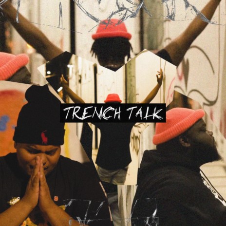 Trench Talk | Boomplay Music