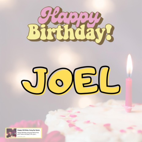 Happy Birthday Joel Song New