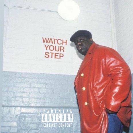 Watch Your Step ft. C.four
