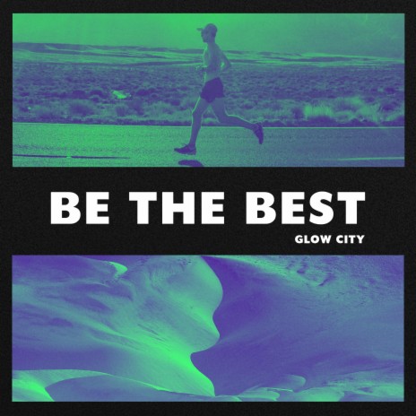 Be The Best | Boomplay Music
