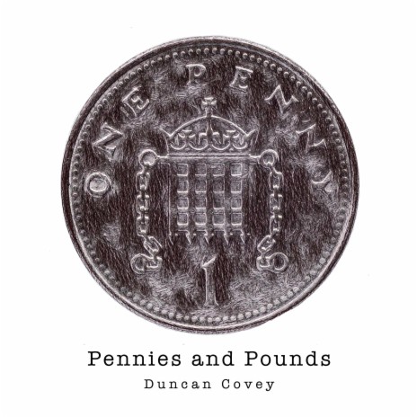 Pennies and Pounds