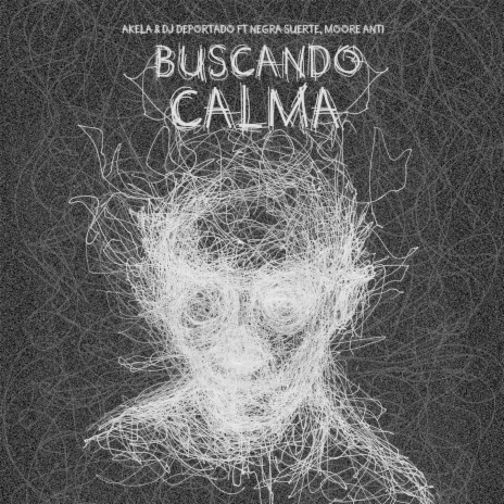 Buscando Calma ft. Dj Deportado, Negra Suerte & Moore Anti | Boomplay Music