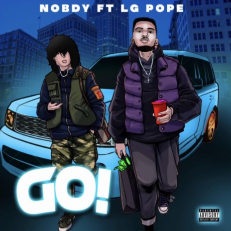 Go! ft. LG Pope | Boomplay Music