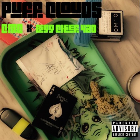 Puff Clouds ft. Bigg Chief 420 | Boomplay Music