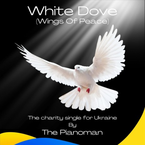 White Dove (Wings of Peace) | Boomplay Music