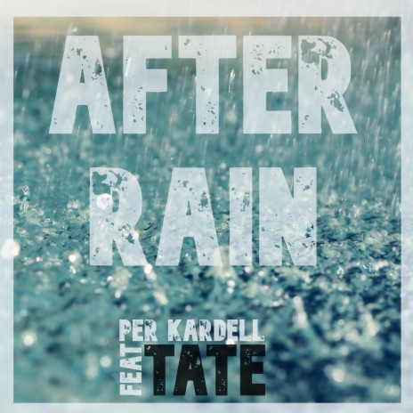 After rain ((2000)) ft. Tate | Boomplay Music