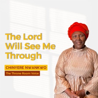The Lord Will See Me Through lyrics | Boomplay Music