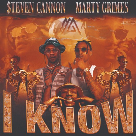 I Know ft. $teven Cannon | Boomplay Music