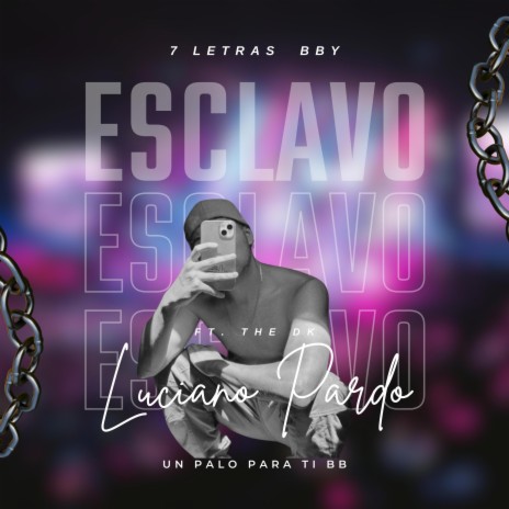 Esclavo ft. The Dk | Boomplay Music