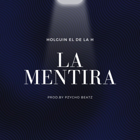 La Mentira ft. Pzycho Beatz | Boomplay Music