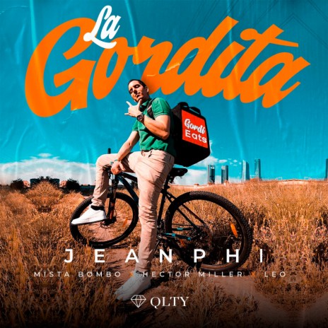 La Gordita ft. JeanPhi, Mista Bombo & Leo | Boomplay Music