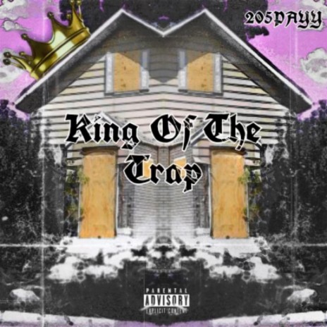 King Of The Trap | Boomplay Music