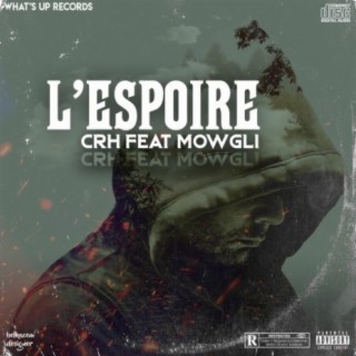 l'espoir (feat. Mowgli)