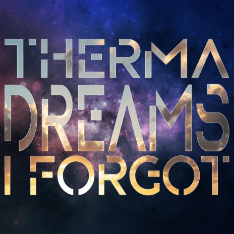 Dreams I Forgot | Boomplay Music