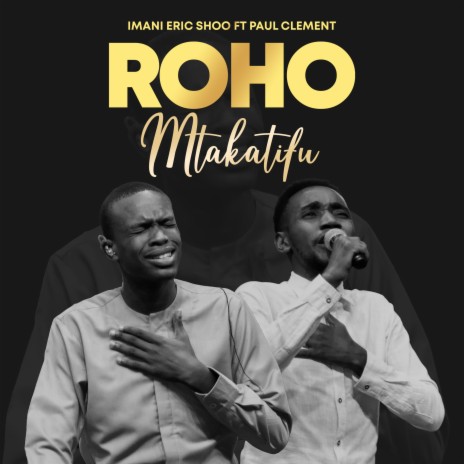 Roho Mtakatifu (feat. Paul Clement)