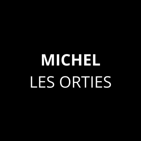 Les Orties | Boomplay Music