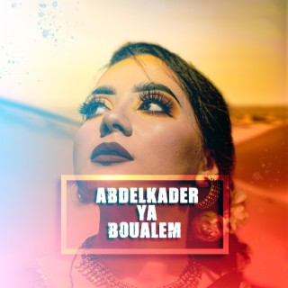 Abdelkader ya boualem