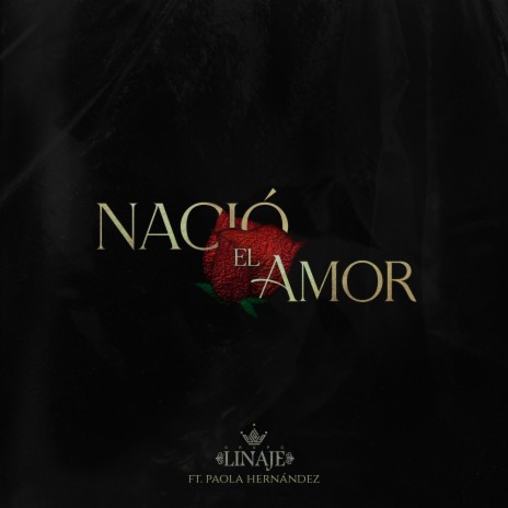Nació el Amor ft. Paola Hernández