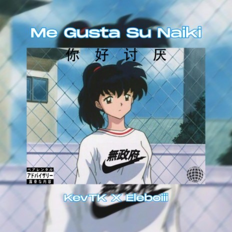 Me Gusta Su Naiki ft. ele boiii