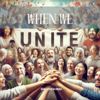 When We Unite
