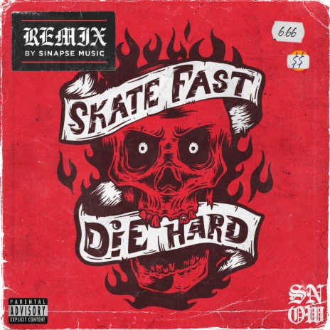 Skate Fast Die Hard (Remix) ft. Snow | Boomplay Music