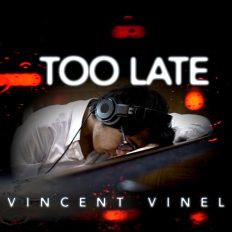 Too Late | Boomplay Music