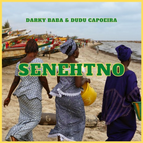 Senehtno ft. Darky Baba | Boomplay Music