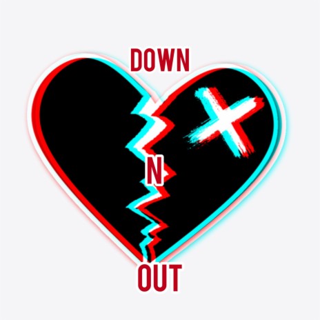 Down n out | Boomplay Music