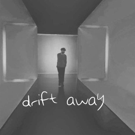 drift away | Boomplay Music