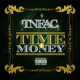 TNFAC Presents Time & Money