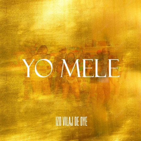 Yo Mele | Boomplay Music
