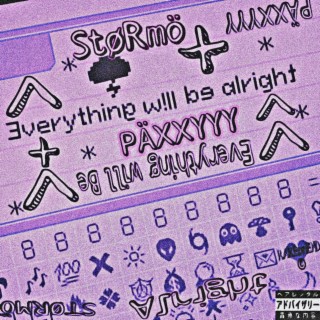 Everything Will Be Alright EP