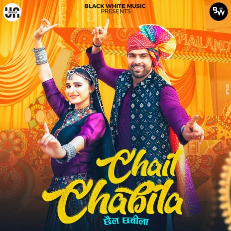 Chail Chabila ft. Ashu Twinkle, Raj Mawar & Punit Choudhary | Boomplay Music