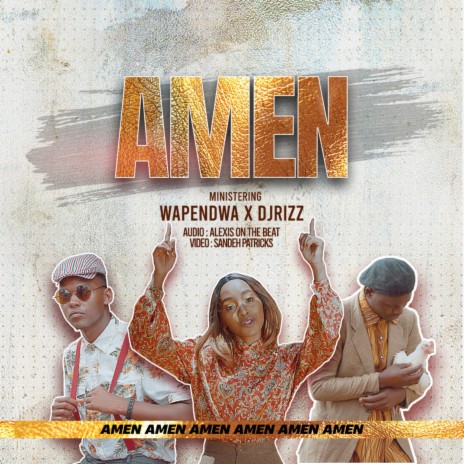 Amen ft. Wapendwa muziki