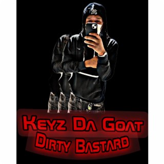 Dirty Bastard lyrics | Boomplay Music