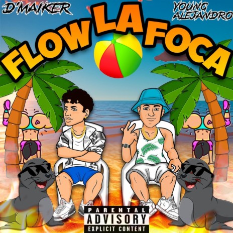 Flow la Foca ft. Young Alejandro | Boomplay Music