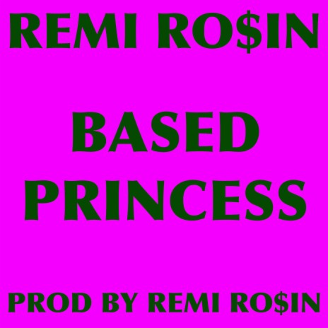 Based Princess | Boomplay Music