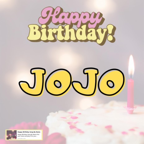 Happy Birthday JoJo Song New