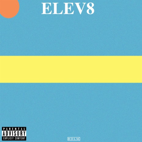 Elev8. | Boomplay Music