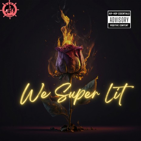 We Super Lit | Boomplay Music