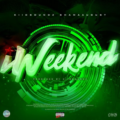 iWeekend ft. ShamaAugust | Boomplay Music