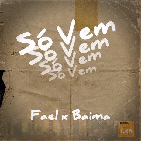 Só Vem ft. Baima | Boomplay Music