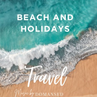Travel Beach and Holidays