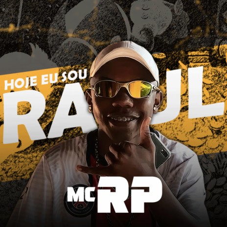 Hoje Eu Sou Raul ft. DJ GR | Boomplay Music